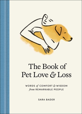 The Book of Pet Love and Loss: Words of Comfort... 1982134313 Book Cover