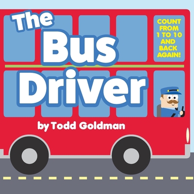 The Bus Driver: Brand New! B0BSYBS9M8 Book Cover