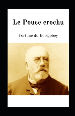 Le Pouce crochu illustr?e [French] B092P6WNTP Book Cover
