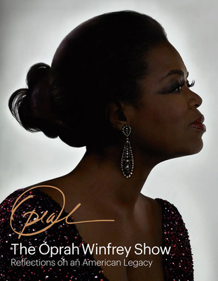 The Oprah Winfrey Show: Reflections on an Ameri... 1419700596 Book Cover