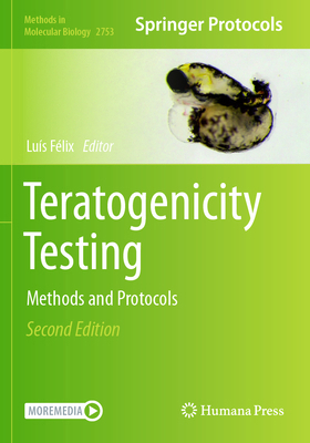 Teratogenicity Testing: Methods and Protocols 1071636278 Book Cover