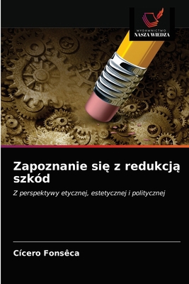 Zapoznanie się z redukcją szkód [Polish] 6203363855 Book Cover
