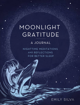 Moonlight Gratitude: A Journal: Nighttime Medit... 1631069349 Book Cover