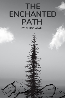 The Enchanted Path B0C5P9LYYW Book Cover