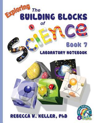 Exploring the Building Blocks of Science Book 7... 194118118X Book Cover