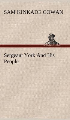Sergeant York And His People 3849158853 Book Cover