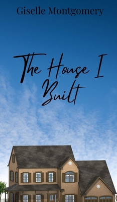 The House I Built 1805871358 Book Cover