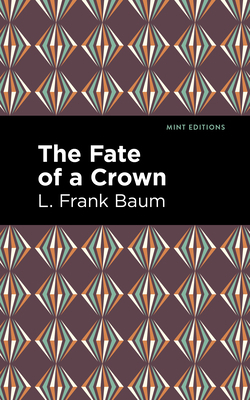 The Fate of a Crown 1513211781 Book Cover