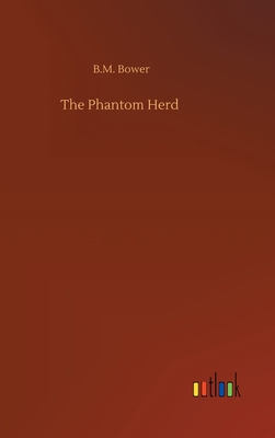 The Phantom Herd 3734094437 Book Cover