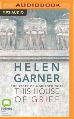This House of Grief: The Story of a Murder Trial 1489390839 Book Cover