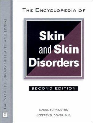 The Encyclopedia of Skin and Skin Disorders B01E1TM3AK Book Cover