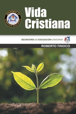 Vida Cristiana: Secretaría de Educación Cristiana [Spanish] B0FBJTPMGP Book Cover