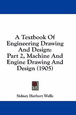 A Textbook of Engineering Drawing and Design: P... 1436928400 Book Cover