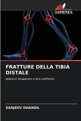 Fratture Della Tibia Distale [Italian] 6207656474 Book Cover