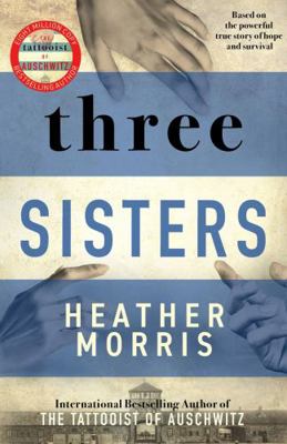 Three Sisters: A TRIUMPHANT STORY OF LOVE AND S... 1838772626 Book Cover