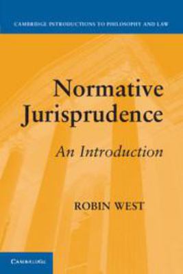 Normative Jurisprudence: An Introduction 1139043927 Book Cover