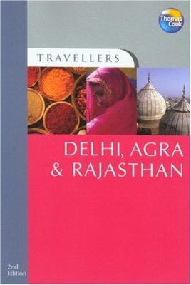 Delhi, Agra & Rajasthan 1841574813 Book Cover