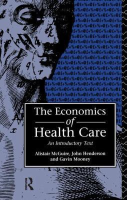 Economics of Health Care 1138132195 Book Cover