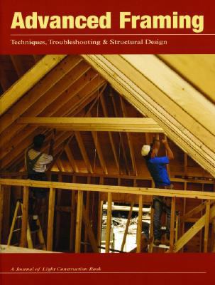 Advance Framing: Techniques, Troublshooting & S... 1928580394 Book Cover