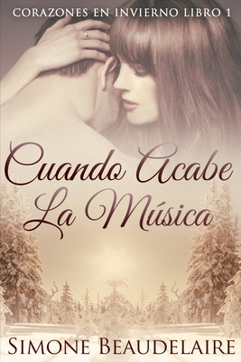 Cuando Acabe La M?sica: Edici?n de Letra Grande [Spanish] 1034167065 Book Cover