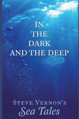 In the Dark and the Deep 1521557233 Book Cover