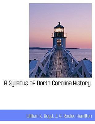 A Syllabus of North Carolina History. 1140630563 Book Cover