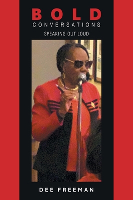 B O L D Conversations: Speaking Out Loud B0F5KZ2GJ5 Book Cover