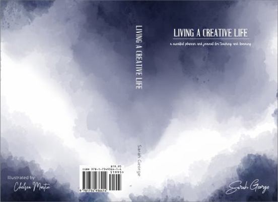 Paperback Living a Creative Life, 3rd Edition : A Mindful Planner & Journal for Teaching and Learning Book