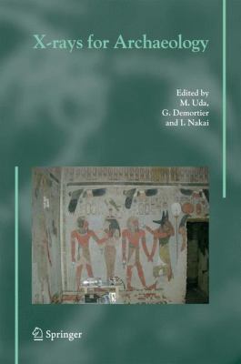 X-Rays for Archaeology 1402035802 Book Cover