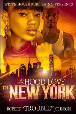 Hood Love in New York 1365697002 Book Cover