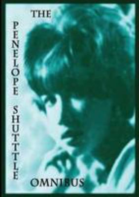 The Penelope Shuttle Omnibus 9810959826 Book Cover