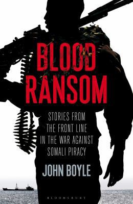 Blood Ransom: Stories from the Front Line in th... 147292004X Book Cover
