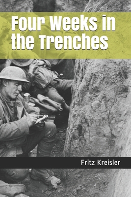 Four Weeks in the Trenches B08XLJ926W Book Cover