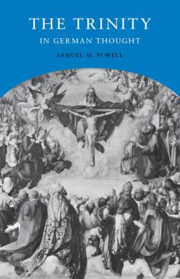 The Trinity in German Thought 0521092922 Book Cover