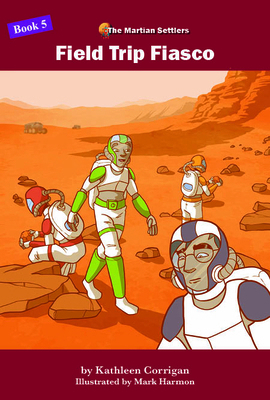 Field Trip Fiasco, Book Five B0F6VGMT41 Book Cover