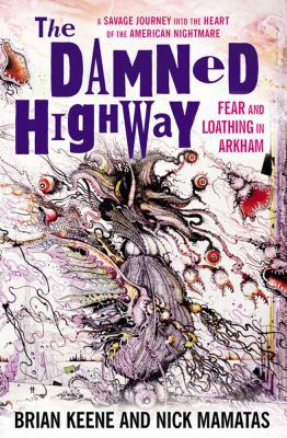 The Damned Highway: Fear and Loathing in Arkham B008W3TZ94 Book Cover
