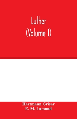 Luther (Volume I) 935400301X Book Cover