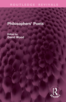Philosophers' Poets 1032769505 Book Cover