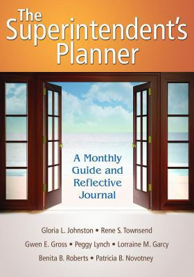 The Superintendent&#8242;s Planner: A Monthly G... 1412961084 Book Cover