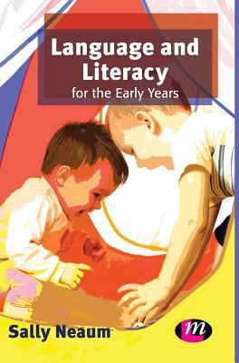 Language and Literacy for the Early Years 0857258591 Book Cover