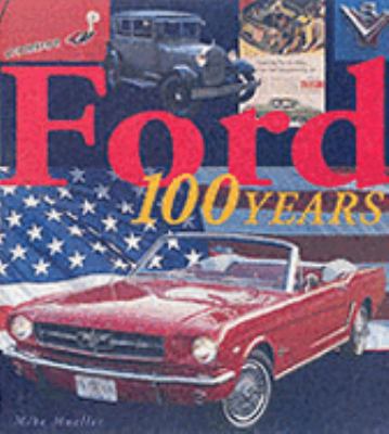 Ford: 100 Years of History 1840655003 Book Cover