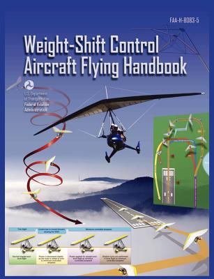 Weight-Shift Control Aircraft Flying Handbook (... 1782660704 Book Cover