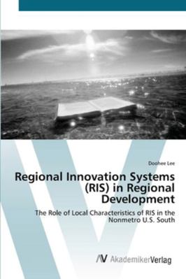 Regional Innovation Systems (RIS) in Regional D... 3639431693 Book Cover