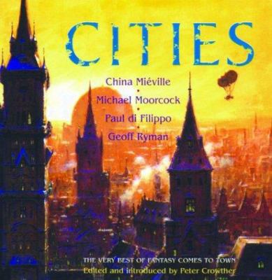 Cities: The Very Best of Fantasy Comes to Town 1568583044 Book Cover