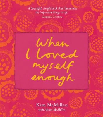 When I Loved Myself Enough 1743517033 Book Cover