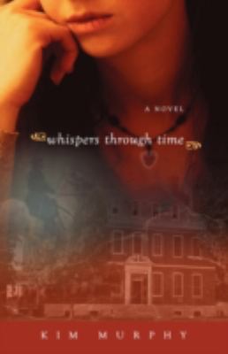 Whispers Through Time 097167907X Book Cover