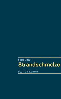Strandschmelze [German] 374488354X Book Cover
