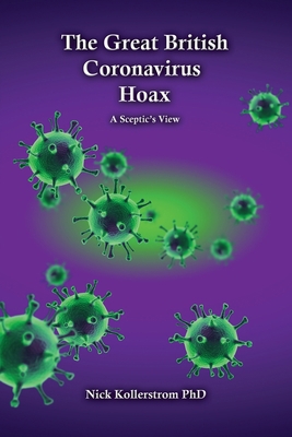 The Great British Coronavirus Hoax 1916182151 Book Cover