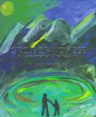 Circle of Wonder: A Native American Christmas S... 0940666324 Book Cover