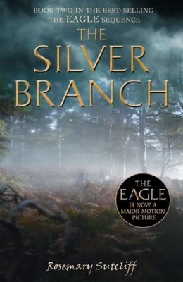 The Silver Branch 019275744X Book Cover